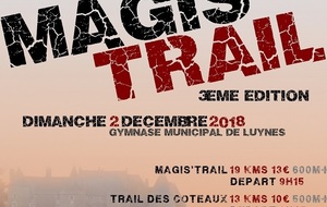5 ème MAGIS'TRAIL, samedi 2 et dimanche 3 Décembre